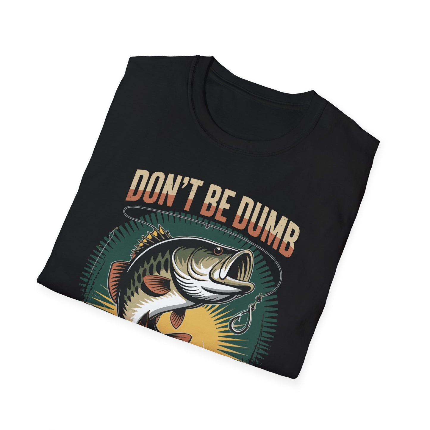 Bass Fishing T-Shirt β Catchy Unisex Tee for Anglers | Outdoor Adventure & Gift for Fishing Lovers