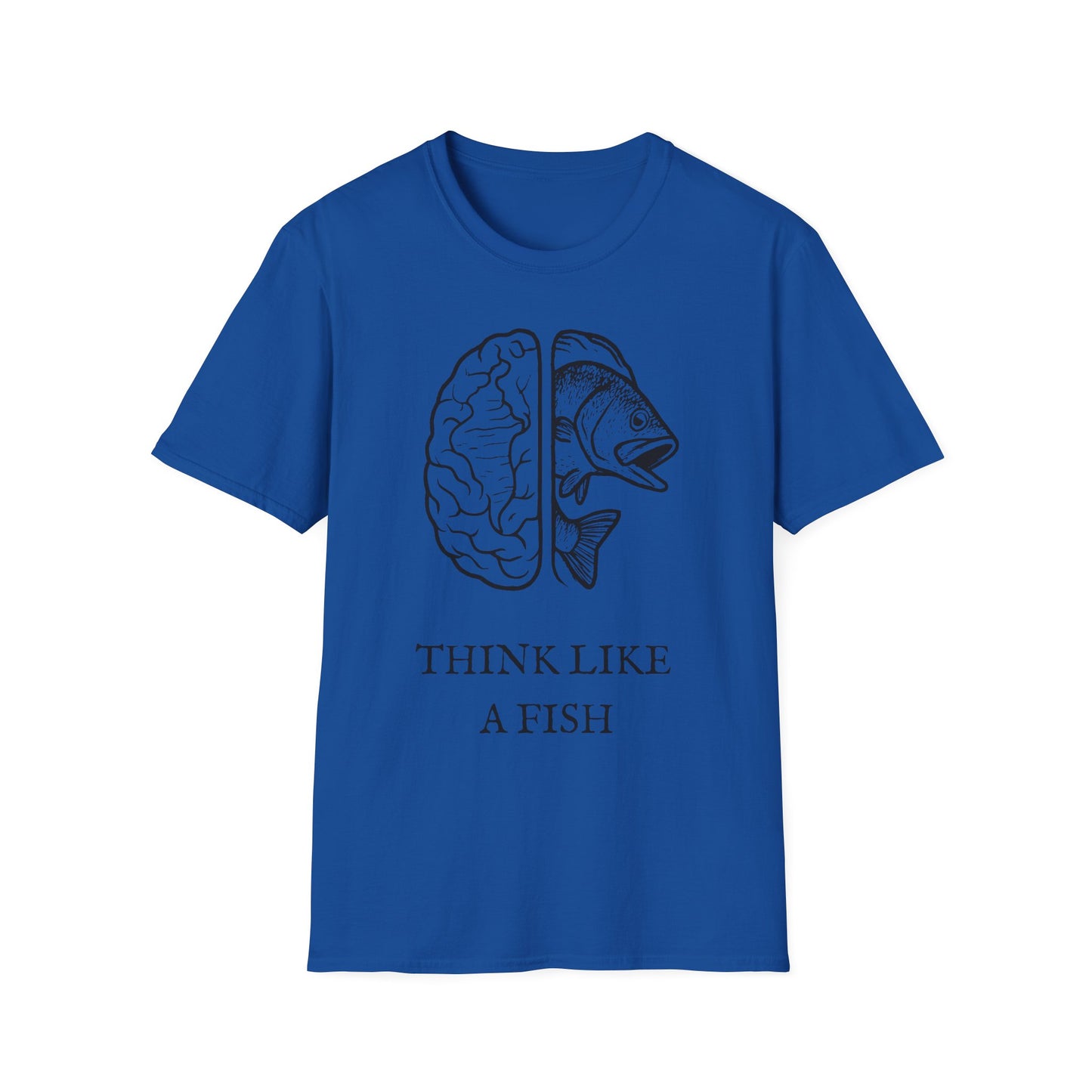 Think Like a Fish T-Shirt β Funny Graphic Tee for Fishing Lovers & Casual Wear