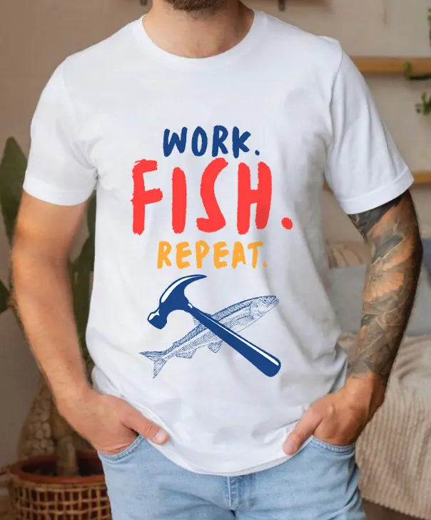 Work. Fish. Repeat. – Funny Fishing T-Shirt for Men, Casual Tee for Dads, Husbands & Anglers