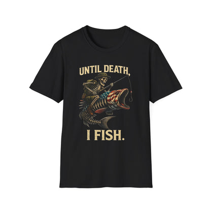 Until Death I Fish – Skeleton Fishing Halloween Shirt for Men, Outdoor Apparel, Fisherman Gift