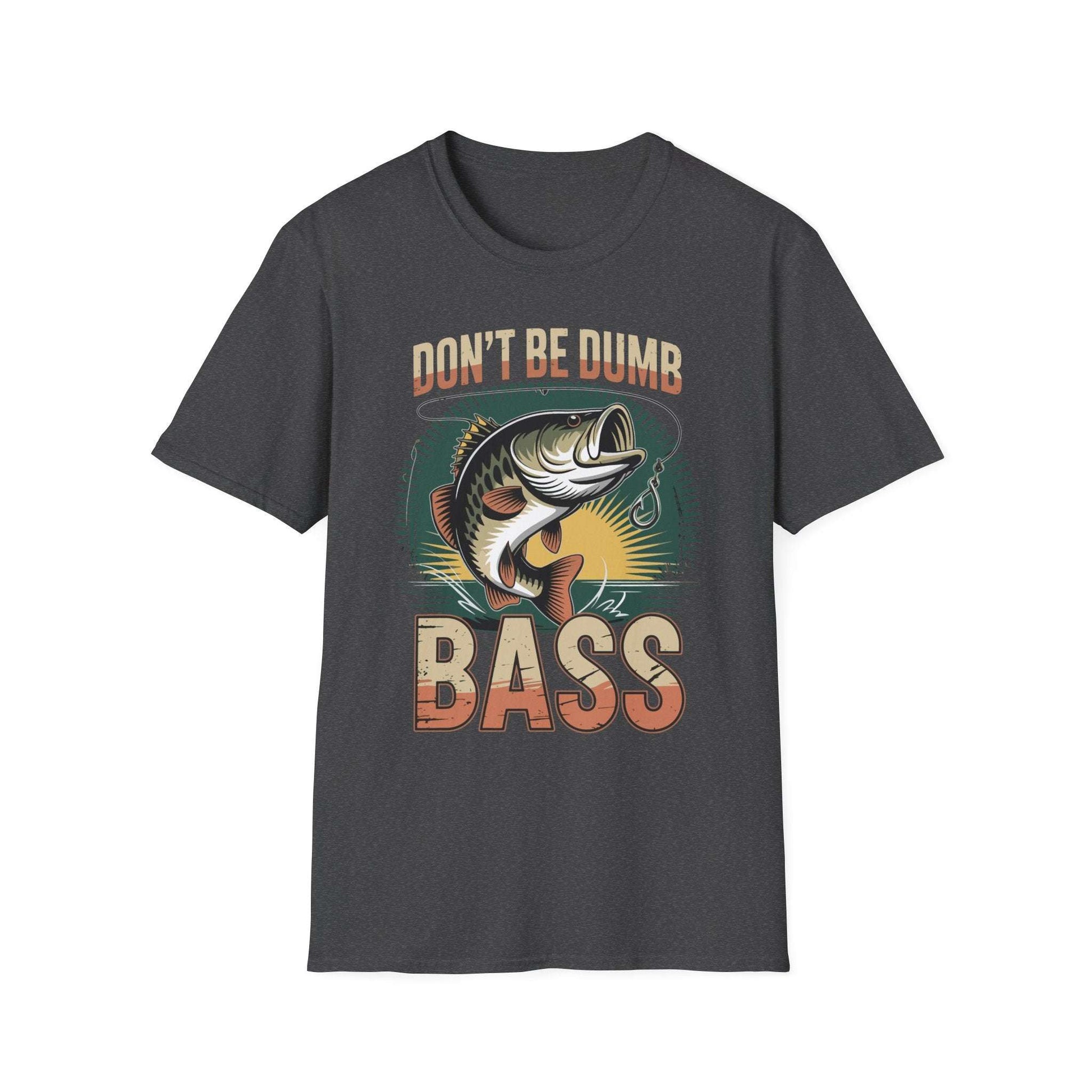Bass Fishing T-Shirt – Catchy Unisex Tee for Anglers | Outdoor Adventure & Gift for Fishing Lovers