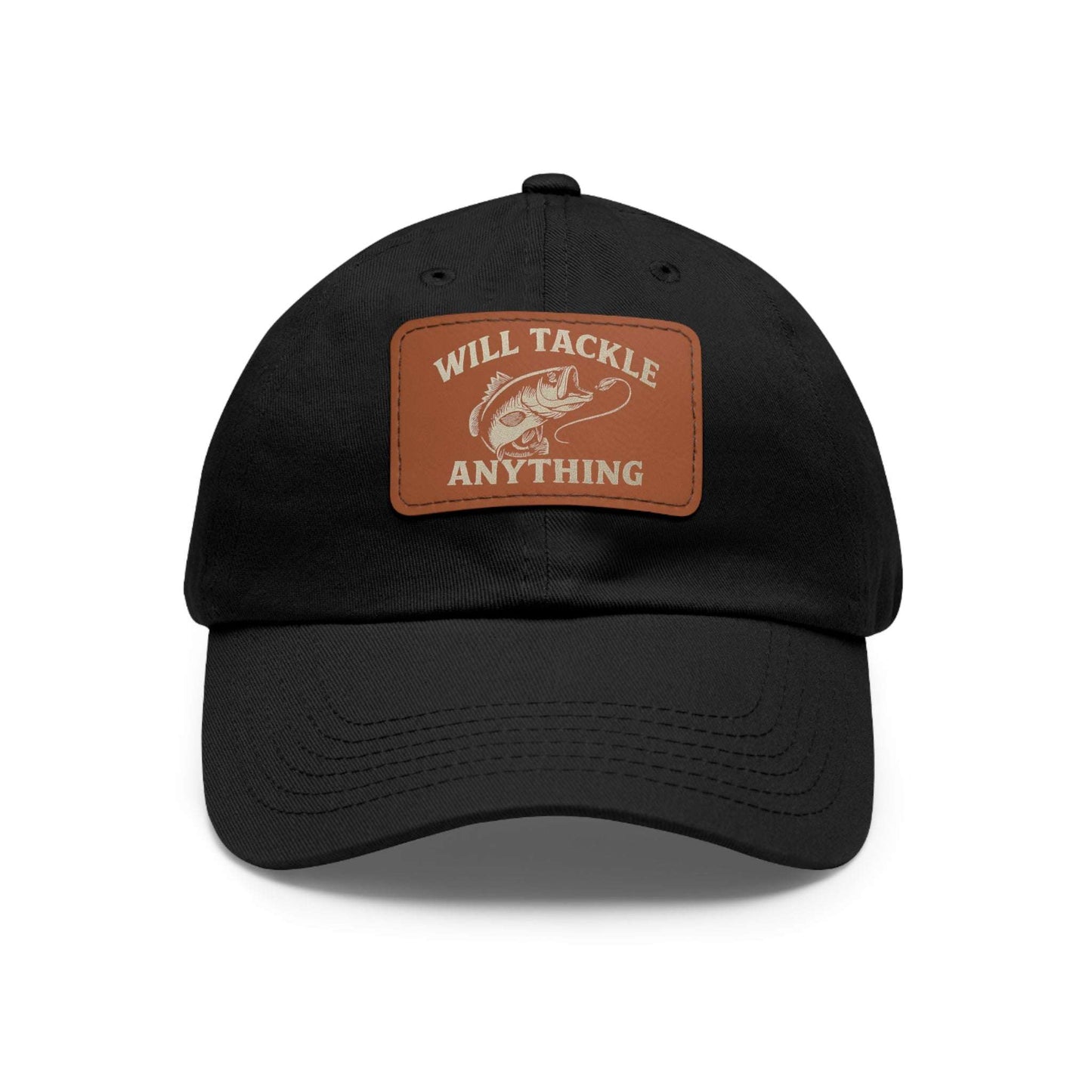 Will Tackle Anything Leather Dad Hat – Fishing Gift for Dad, Outdoor Adventure Cap