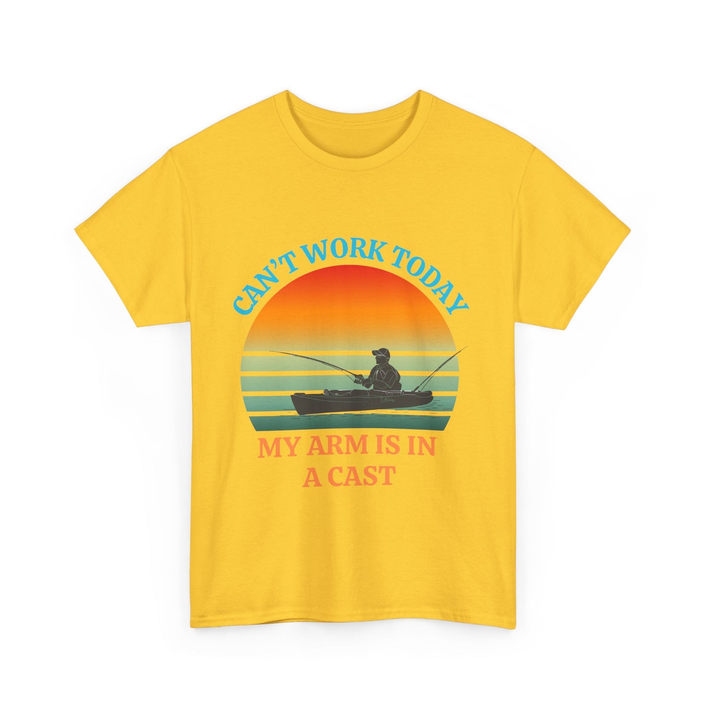 Funny Fishing Tee – “Can’t Work Today, My Arm Is in a Cast” Shirt for Outdoor Lovers