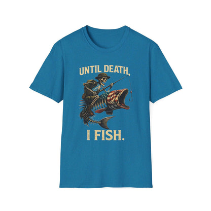 Until Death I Fish T-Shirt – Fishing Skeleton Graphic Tee | Unisex Outdoor Gift for Anglers