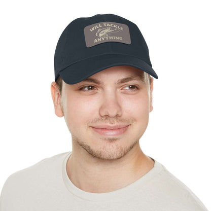 Will Tackle Anything Leather Dad Hat – Fishing Gift for Dad, Outdoor Adventure Cap