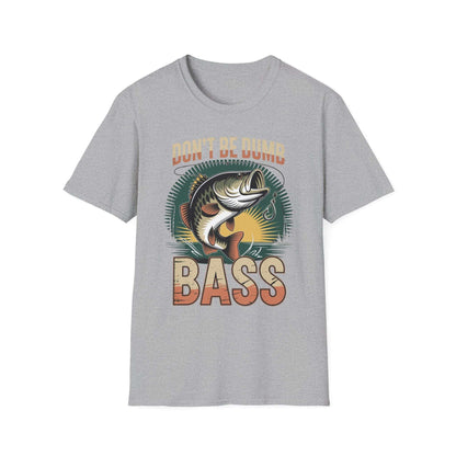 Bass Fishing T-Shirt – Catchy Unisex Tee for Anglers | Outdoor Adventure & Gift for Fishing Lovers