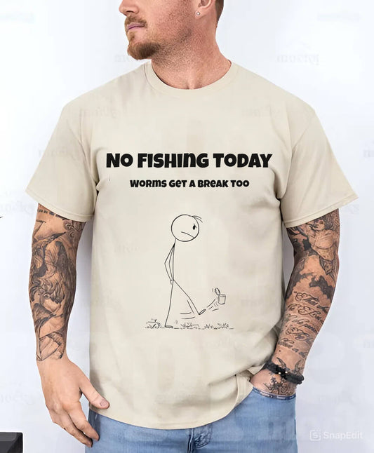 Funny Fishing T-Shirt for Men – “No Fishing Today” | Comfortable Cotton Gift for Dads & Anglers
