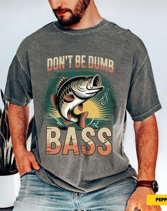 Bass Fishing T-Shirt – Catchy Unisex Tee for Anglers | Outdoor Adventure & Gift for Fishing Lovers