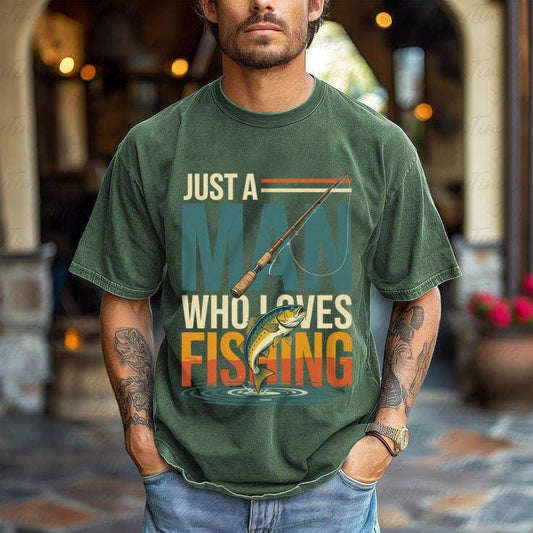 Just a Man Who Loves Fishing T-Shirt – Perfect Gift for Dad | Outdoor Adventure & Weekend Wear