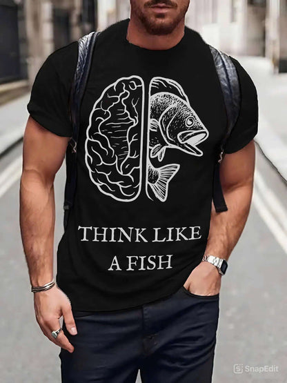 Think Like a Fish T-Shirt – Funny Graphic Tee for Fishing Lovers & Casual Wear