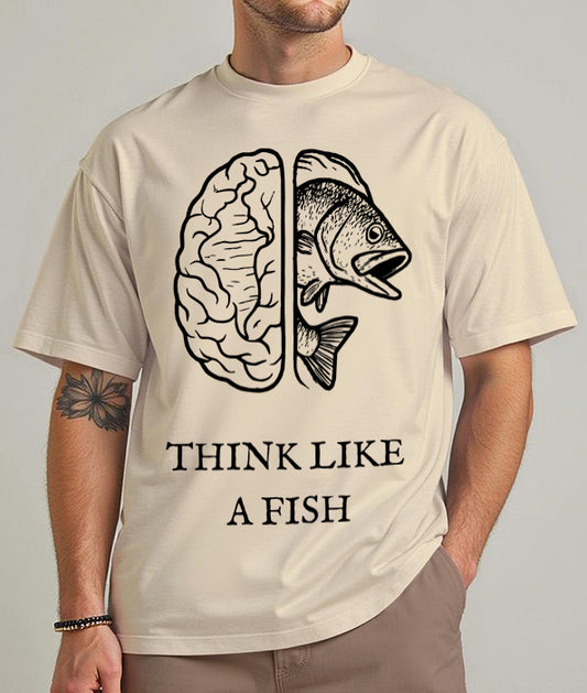 Think Like a Fish T-Shirt – Funny Graphic Tee for Fishing Lovers & Casual Wear