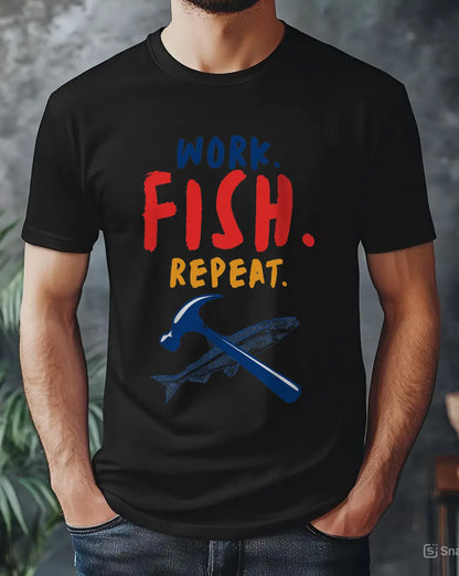 Work. Fish. Repeat. – Funny Fishing T-Shirt for Men, Casual Tee for Dads, Husbands & Anglers
